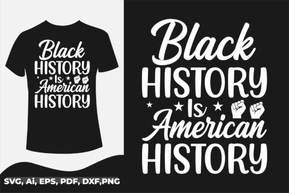 Download Black History is American History Design - American history design Collection